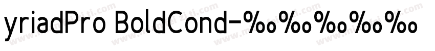 yriadPro BoldCond字体转换
